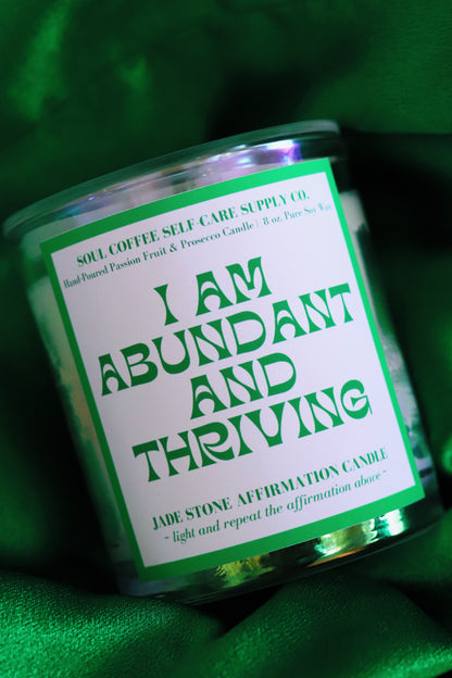 Abundant & Thriving Affirmation Candle