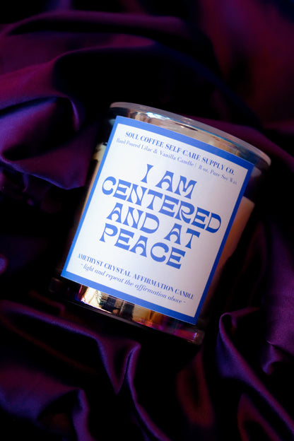 Centered & Peace Affirmation Candle